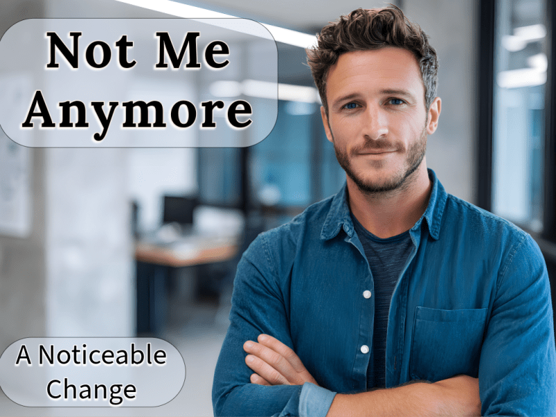 Not Me Anymore
