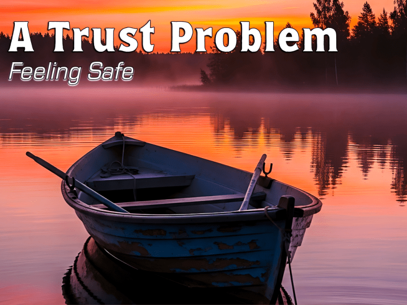 A Trust Problem